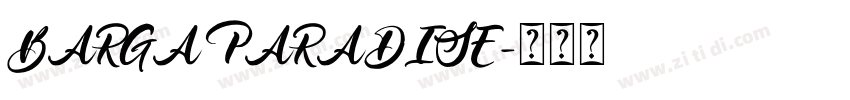 BARGA PARADISE字体转换